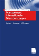 Marc A Gardini, Marco A Gardini, H. D. Dahlhoff, H. Dieter Dahlhoff, Dieter Dahlhoff, Dieter Dahlhoff... - Management internationaler Dienstleistungen