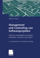 Achim Feyhl, Achim W. Feyhl - Management und Controlling von Softwareprojekten
