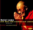 Dalai Lama, XIV Dalai Lama, XIV. Dalai Lama, Dalai Lama XIV, Dalai Lama XIV., Dalai Lama... - Der Weg zum sinnvollen Leben, 2 Audio-CDs (Audio book)