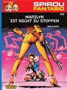André Franquin, Janr, Janry, Tom, Tome, Philippe Tome - Spirou und Fantasio - Bd.33: Spirou + Fantasio - Marilyn ist nicht zu stoppen