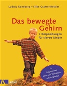 Gramer-Rottler, Silke Gramer-Rottler, Koneber, Ludwi Koneberg, Ludwig Koneberg, Monica May - Das bewegte Gehirn