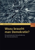 Heidrun Abromeit - Wozu braucht man Demokratie?