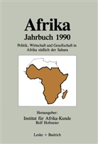 Rolf Hofmeier, Institut für Afrika-Kunde, Institut für Afrika-Studie, Institut für Afrika-Studien - Afrika Jahrbuch: Afrika Jahrbuch 1990