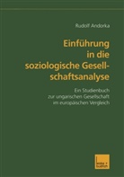 Rudolf Andorka - Einführung in die soziologische Gesellschaftsanalyse