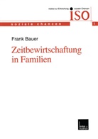 Frank Bauer - Zeitbewirtschaftung in Familien