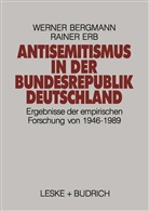 Werne Bergmann, Werner Bergmann, Rainer Erb - Antisemitismus in der Bundesrepublik Deutschland
