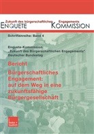 Enquête-Kommission "Zukunft des Bürgerschaftlichen Engagements" des Deutschen Bundestages, Enquet Kommission, Enquete Kommission - Bericht. Bürgerschaftliches Engagement: auf dem Weg in eine zukunftsfähige Bürgergesellschaft