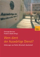 Christoph Bertram, Christop Bertram, Christoph Bertram, Däuble, Däuble, Friedrich Däuble - Wem dient der Auswärtige Dienst?
