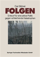 Carl Böhret - Folgen