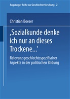 Christian Boeser - 'Bei Sozialkunde denke ich nur an dieses Trockene . . .'