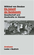 Wilfried Von Bredow, Wilfried von Bredow - Die Zukunft der Bundeswehr