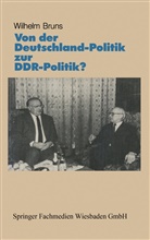 Wilhelm Bruns - Von der Deutschlandpolitik zur DDR-Politik?