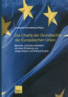 Deutscher Bundestag, Markus. Hrsg. v.Deutscher Bundestag Engels - Die Charta der Grundrechte der Europäischen Union