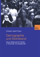 Christia Leipert, Christian Leipert - Demographie und Wohlstand