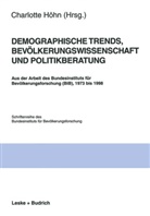 Charlott Höhn, Charlotte Höhn - Demographische Trends, Bevölkerungswissenschaft und Politikberatung