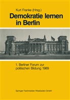 Kur Franke, Kurt Franke - Demokratie Lernen in Berlin