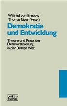 Thomas Jäger, Wilfried von Bredow, Jäger, Jäger, Thomas Jäger, Wilfrie von Bredow... - Demokratie und Entwicklung