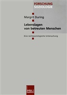 Margit During, Margrit During - Lebenslagen von betreuten Menschen