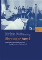 Karin Brahms, Cerstin Gerecht, Norbert Kersting, Kerstin Weinbach, Kari Brahms, Karin Brahms... - Ehre oder Amt?
