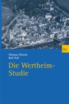 Thoma Ellwein, Thomas Ellwein, Ralf Zoll - Die Wertheim-Studie