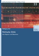 Wolfgang Fach - Politische Ethik