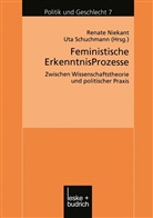 Renate Niekant, Uta Schuchmann, Tanja Berg, Renat Niekant, Renate Niekant, Schuchmann... - Feministische ErkenntnisProzesse