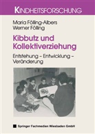 Werner Fölling, Mari Fölling-Albers, Maria Fölling-Albers - Kibbutz und Kollektiverziehung