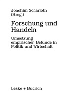 Joachi Scharioth, Joachim Scharioth - Forschung und Handeln