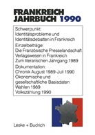 Lotha Albertin, Lothar Albertin, Ch, Chr, Marieluise Christadler, Deutsch-Französiches Institu... - Frankreich Jahrbuch: Frankreich-Jahrbuch 1990