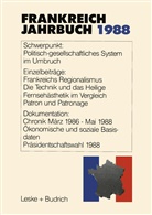 Lotha Albertin, Lothar Albertin, Marieluis Christadler, Marieluise Christadler, Kiersch, Gerhard Kiersch... - Frankreich Jahrbuch: Frankreich-Jahrbuch 1988