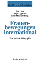 Beate Molsich, Anja Szypulski, Ilse Lenz, Beate Molsich, Anj Szypulski, Anja Szypulski - Frauenbewegungen international