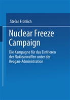 Stefan Fröhlich - Nuclear Freeze Campaign