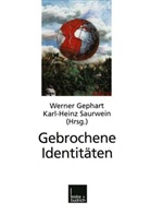 Karl H Saurwein, Werne Gephart, Werner Gephart, Saurwein, Saurwein, Karl H Saurwein... - Gebrochene Identitäten