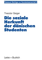 Torben Agersnap, Theodor Geiger, Klaus Rodax - Die soziale Herkunft der dänischen Studenten