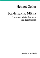 Helmut Geller - Kinderreiche Mütter