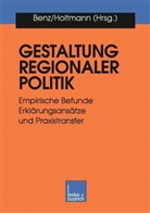 Everhard Holtmann, Arthur Benz, Everhard Holtmann - Gestaltung regionaler Politik