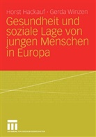 Hors Hackauf, Horst Hackauf, Gerda Winzen - Gesundheit und soziale Lage von jungen Menschen in Europa