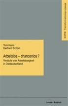 Ton Hahn, Toni Hahn, Gerhard Schön, Gerhard Schöne - Arbeitslos - chancenlos?