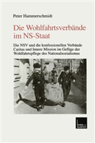Peter Hammerschmidt - Die Wohlfahrtsverbände im NS-Staat