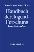 Heinz H Krüger, Heinz-Herman Krüger, Heinz-Hermann Krüger - Handbuch der Jugendforschung
