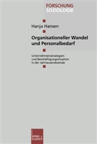 Hanja Hansen - Organisationeller Wandel und Personalbedarf
