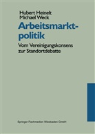 Huber Heinelt, Hubert Heinelt, Michael Weck - Arbeitsmarktpolitik