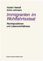 Huber Heinelt, Hubert Heinelt, Anne Lohmann - Immigranten im Wohlfahrtsstaat