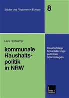 Lars Holtkamp - Kommunale Haushaltspolitik in NRW