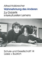 Alfred Holzbrecher - Wahrnehmung des Anderen