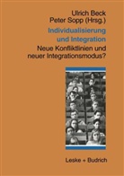 Peter M Sopp, Beck, Beck, Ulrich Beck, Pete Sopp, Peter Sopp - Individualisierung und Integration