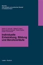 Walter Heinz, Walter R Heinz, Walter R. Heinz, Stefan Hormuth, Stefan E Hormuth, Stefan E. Hormuth... - Individuelle Entwicklung, Bildung und Berufsverfäufe