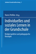 Hann Petillon, Hanns Petillon - Individuelles und soziales Lernen in der Grundschule