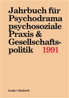 Ferdinan Buer, Ferdinand Buer - Jahrbuch für Psychodrama, psychosoziale Praxis & Gesellschaftspolitik 1991