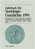 Michael Neumann, Karl S Rehberg, Ilja Srubar, Erhard Stölting, Carsten Klingemann, Karsten Klingemann... - Jahrbuch für Soziologiegeschichte 1991